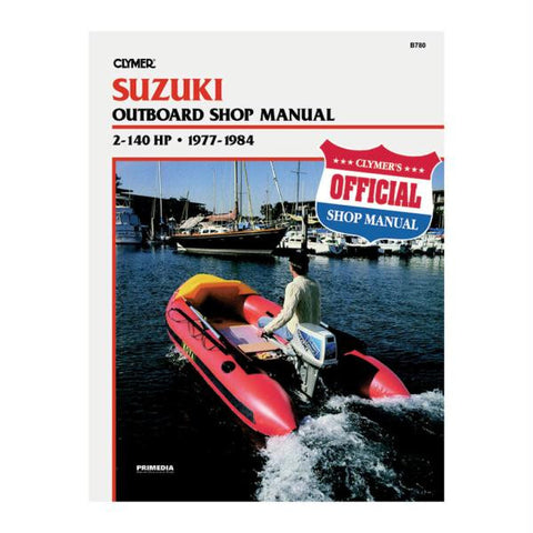 Clymer Suzuki 2-140 HP Outboards (1977-1984)